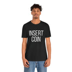 Insert Coin T‑Shirt — Retro Arcade Gaming Tee