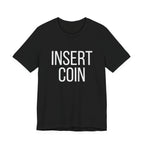 Insert Coin T‑Shirt — Retro Arcade Gaming Tee